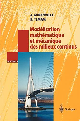 Modélisation mathématique et mécanique des milieux continus (SCOPOS, 18)