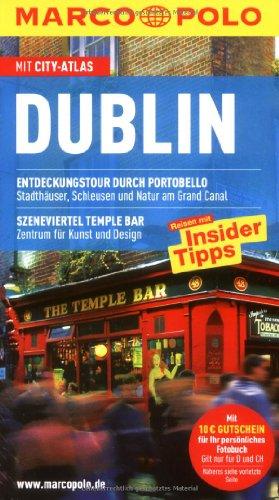 MARCO POLO Reiseführer Dublin: Reisen mit Insider-Tipps. Mit Cityatlas