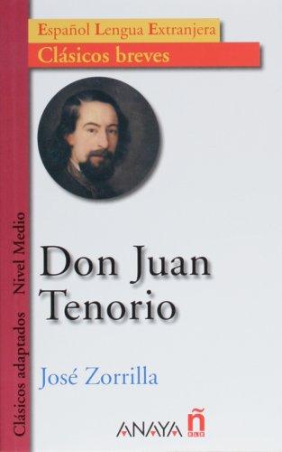 Don Juan Tenorio (Clasicos Breves / Brief Classics)