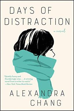 Days of Distraction: A Novel