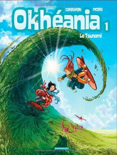 Okhéania. Vol. 1. Le tsunami