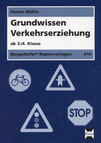 Grundwissen Verkehrserziehung: ab 3./4. Klasse