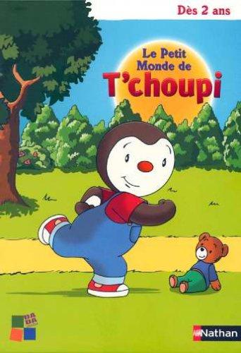 Le petit monde de T'choupi