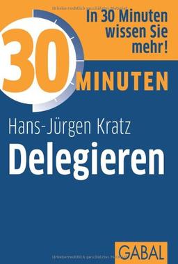 30 Minuten Delegieren