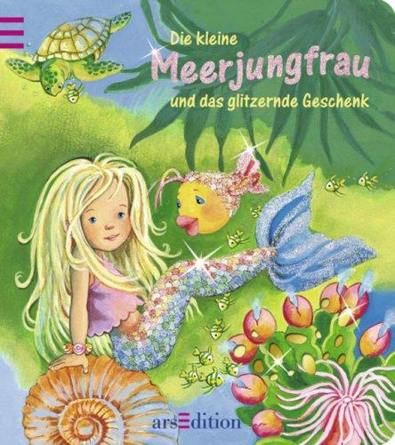 Die kleine Meerjungfrau und das glitzernde Geschenk