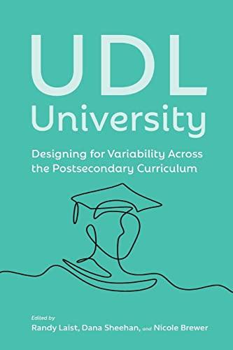 UDL University: Designing for Variability Across the Curriculum