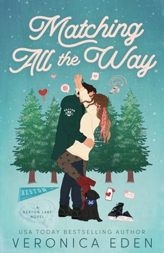 Matching All the Way: A Coach's Daughter Hockey Romance