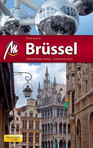 Brüssel MM-City: Reiseführer mit vielen praktischen Tipps und kostenloser App.