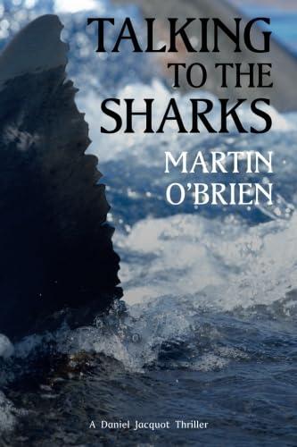 Talking To The Sharks: A Daniel Jacquot Thriller