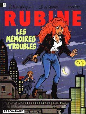 Rubine. Vol. 1. Les mémoires troubles