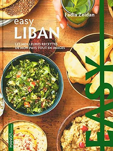 Liban : les meilleures recettes de mon pays tout en images