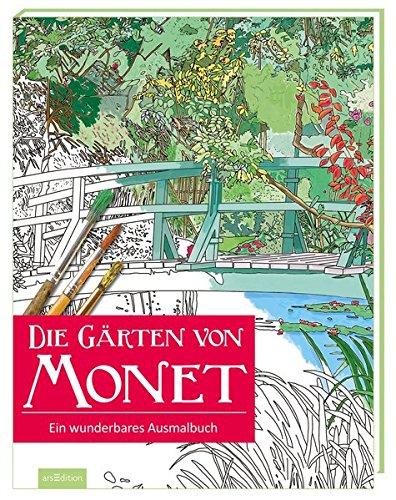 Die Gärten von Monet: Ein wunderbares Ausmalbuch (Malprodukte für Erwachsene)