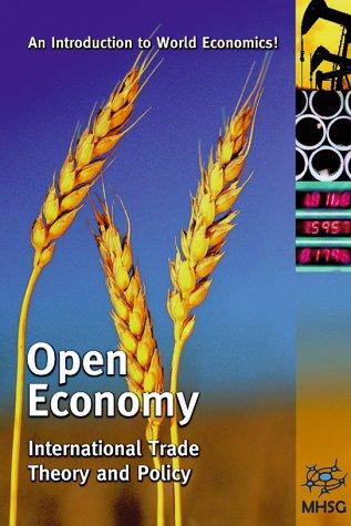 Open Economy, CD-ROM International Trade Theory and Policy. An Introduction to World Economics! For Windows 98/ME/2000/NT/XP; MacIntosh OS X