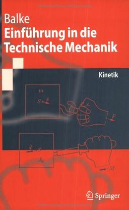 Einführung in die Technische Mechanik: Kinetik (Springer-Lehrbuch)