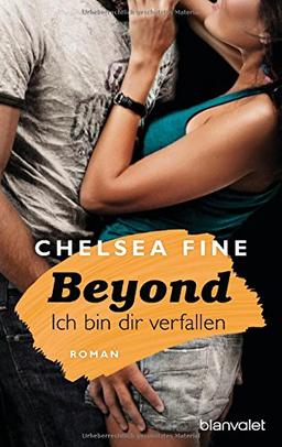 Beyond - Ich bin dir verfallen: Roman (Finding Fate, Band 3)