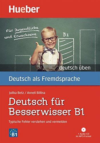 Deutsch für Besserwisser B1: Typische Fehler verstehen und vermeiden  / Buch mit MP3-CD (GRAM)