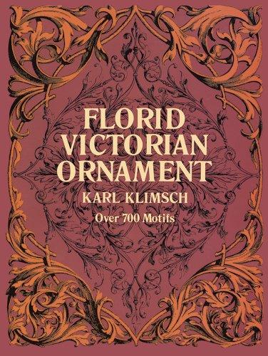 Florid Victorian Ornament (Dover Pictorial Archives)