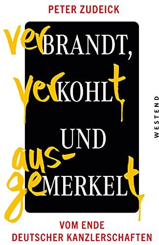 Verbrandt, verkohlt und ausgemerkelt: Vom Ende deutscher Kanzlerschaften