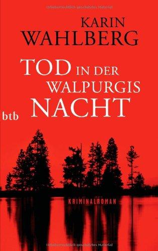 Tod in der Walpurgisnacht: Kriminalroman