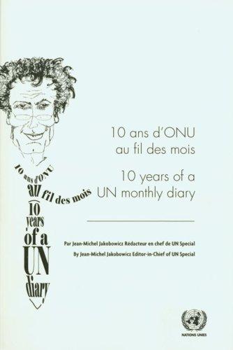 10 Years Of A UN Monthly Diary