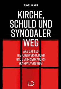 Kirche, Schuld und Synodaler Weg: Was Galileo, die Judenverfolgung und den Missbrauchsskandal verbindet