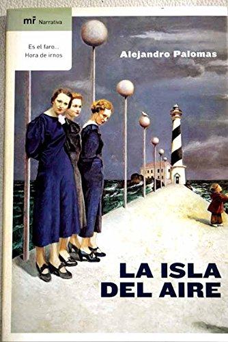 La isla del aire (MR Narrativa)