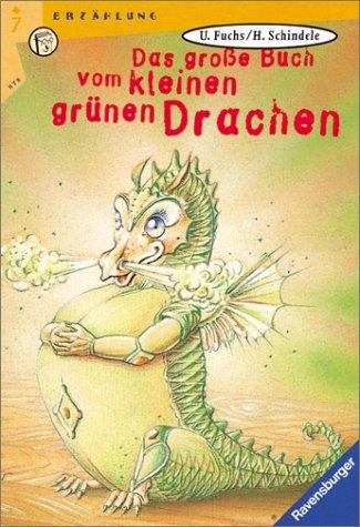 Das große Buch vom kleinen grünen Drachen