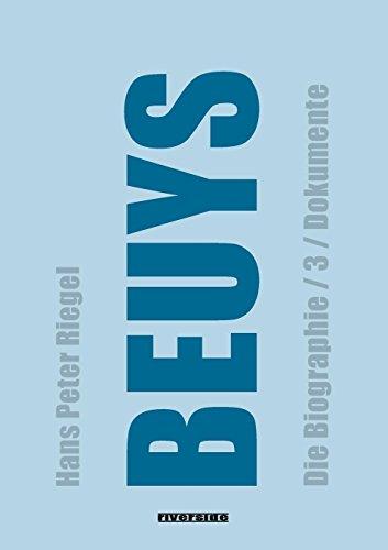 BEUYS: Die Biographie (Band 3) Dokumente