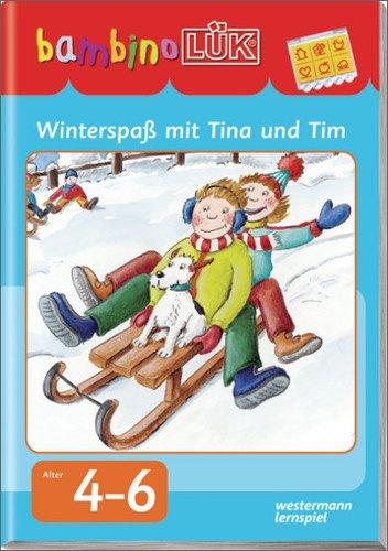 bambinoLÜK-System: bambinoLÜK: Winterspaß mit Tina und Tim