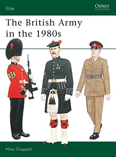 The British Army in the 1980s (Elite, Band 14)