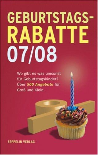 Geburtstagsrabatte 2007/08: Wo gibt es was umsonst für Geburtstagskinder?