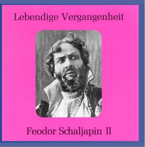 Lebendige Vergangenheit - Feodor Chaliapin (Vol. 2)