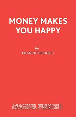 Money Makes You Happy