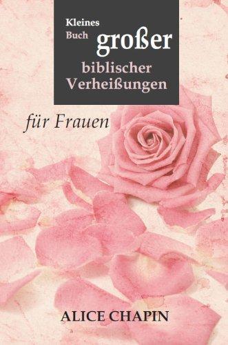 Kleines Buch großer biblischer Verheißungen: für Frauen