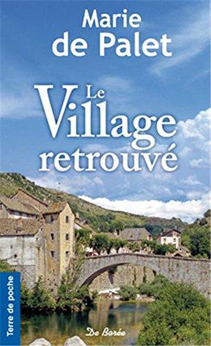 Le village retrouvé