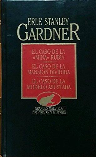 El caso de la "mina" rubia; El caso de la mansión dividida ; El caso de la modelo asustada