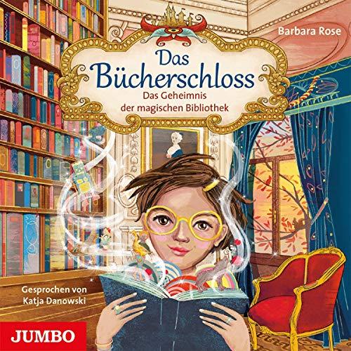 Das Bücherschloss (1).das Geheimnis der Magischen