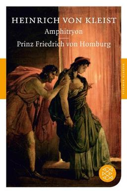 Amphitryon / Prinz Friedrich von Homburg: Dramen