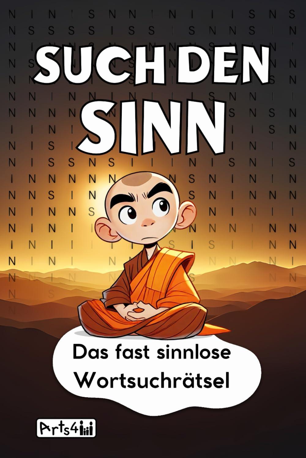 Such den Sinn: Das fast sinnlose Wortsuchrätsel