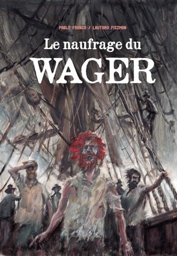 Le naufrage du Wager