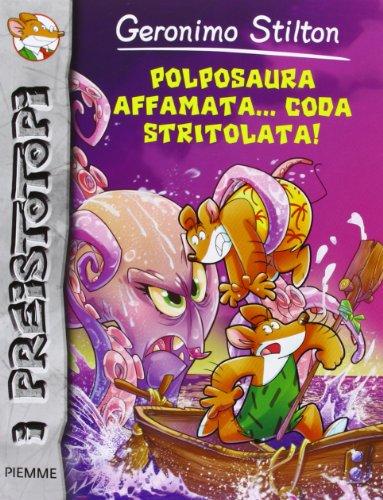 Geronimo Stilton: Polposaura affamata...coda stritolata