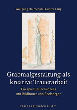 Grabmalgestaltung als kreative Trauerarbeit: Ein spiritueller Prozess mit Bildhauer und Seelsorger