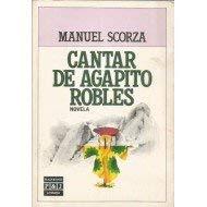 Cantar De Agapito Robles/Revelation of Agapito Robles