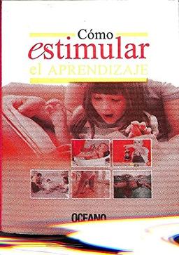 Como Estimular El Aprendizaje / How to Stimulate Learning