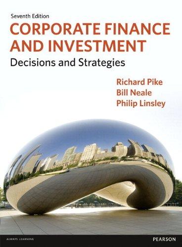 Corporate Finance and Investment: Decisions and Strategies