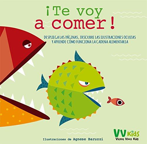 ¡TE VOY A COMER! (VVKIDS): ¡Te voy a comer! (Vicens Vives kids) (Vvkids Libros de Monstruos)