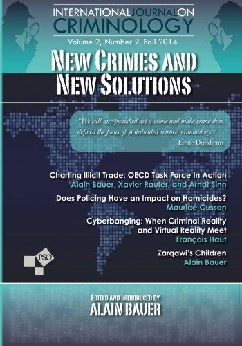 New Crimes and New Solutions: International Journal of Criminology