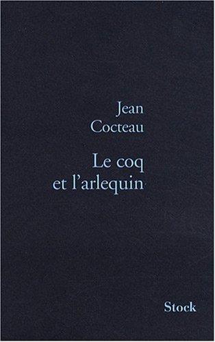 Le coq et l'arlequin : notes autour de la musique, 1918