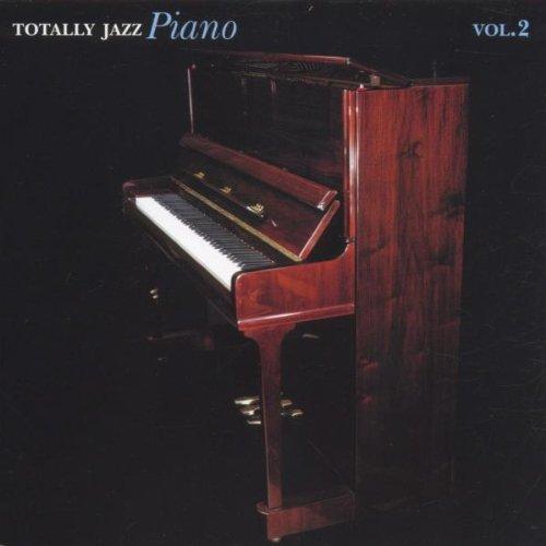 Totally Jazz Piano Vol.2