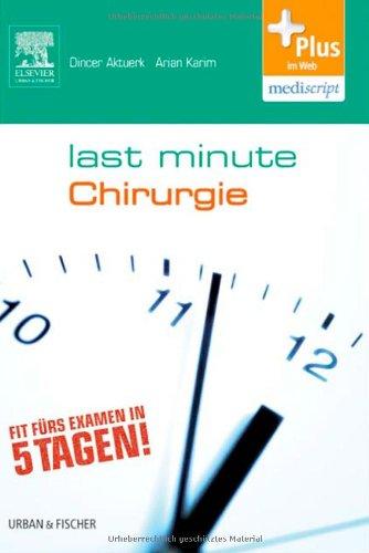 Last Minute Chirurgie: mit Zugang zum Elsevier-Portal